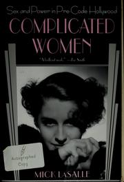 Cover of: Complicated Women: Sex and Power in Pre-Code Hollywood