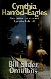 Cover of: The Bill Slider omnibus by Cynthia Harrod-Eagles