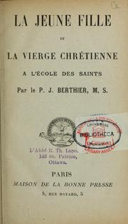 Cover of: La jeune fille et la vierge chretienne a l'ecole des saints