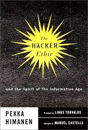 The hacker ethic by Pekka Himanen, Linus Torvalds