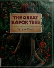 Cover of: The great kapok tree: a tale of the Amazon rain forest