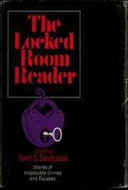 Cover of: The locked room reader: stories of impossible crimes and escapes.