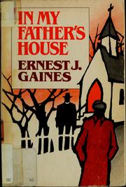 Cover of: In my father's house by Ernest J. Gaines