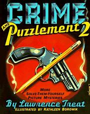 Cover of: Crime and Puzzlement 2: more solve-them-yourself picture mysteries