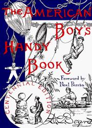 Cover of: The American boys handy book: what to do and how to do it