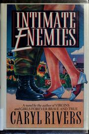 Cover of: Intimate enemies by Caryl Rivers