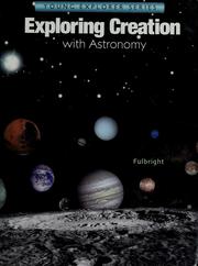 Cover of: Exploring creation with astronomy