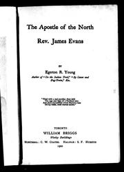 Cover of: The apostle of the north, Rev. James Evans