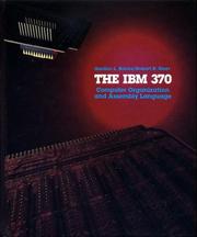The IBM 370 by Gordon L. Bailes, Robert R. Riser
