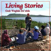 Living Stories by Tomson Highway, Mindy Willett, Tessa Macintosh