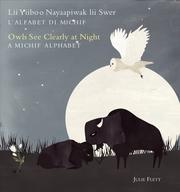 Owls See Clearly at Night by Julie Flett