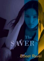 The Saver by Edeet Ravel