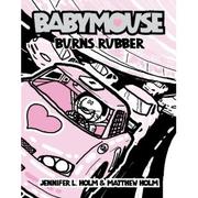 Cover of: Babymouse Burns Rubber