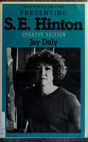 Cover of: Presenting S.E. Hinton by Jay Daly