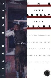 Cover of: Isaac Babel: The Lonely Years 1925-1939