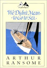 We didn't mean to go to sea by Arthur Michell Ransome