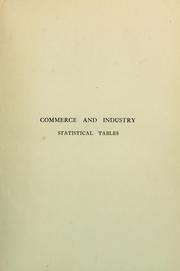 Cover of: Commerce and industry: a historical review of the economic conditions of the British empire from the Peace of Paris in 1815 to the declaration of war in 1914, based on Parliamentary debates