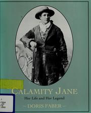 Cover of: Calamity Jane: her life and her legend