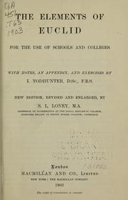 Cover of: The elements of Euclid for the use of schools and colleges: comprising the first six books and portions of the eleventh and twelfth books