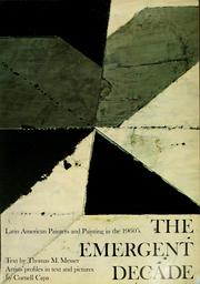 Cover of: The emergent decade: Latin American painters and painting in the 1960's.