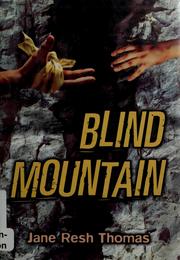 Cover of: Blind mountain by Jane Resh Thomas