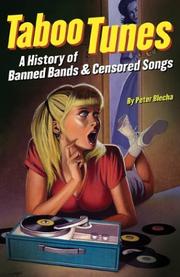 Cover of: Taboo Tunes: A History of Banned Bands and Censored Songs