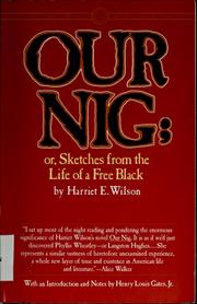 Cover of: Our Nig by Harriet E. Wilson