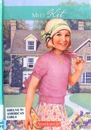 Cover of: Meet Kit, an American girl by Valerie Tripp