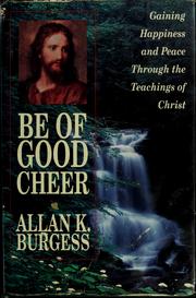Cover of: Be of good cheer