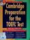Cover of: Cambridge preparation for the TOEFL test