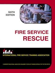 Cover of: Fire service rescue by edited by Carl Goodson ; validated by the International Fire Service Training Association.
