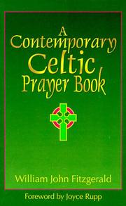 A contemporary Celtic prayer book by Fitzgerald, William