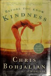 Cover of: Before you know kindness: a novel
