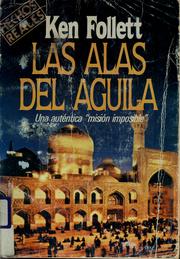 Cover of: Las alas del águila by Ken Follett