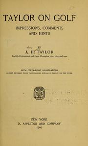 Cover of: Taylor on golf by Taylor, J. H.