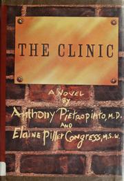 Cover of: The clinic: a novel