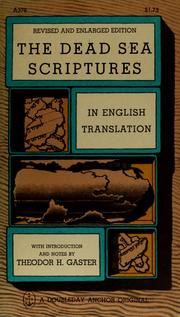 Cover of: The Dead Sea scriptures: in English translation with introduction and notes by Theodor H. Gaster.