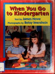 Cover of: When you go to kindergarten