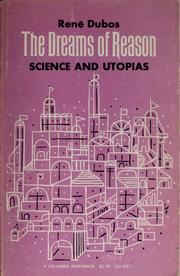 Cover of: The dreams of reason: science and utopias.