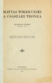 Cover of: Mátyás törekvései a császári trónra