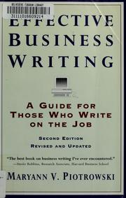 Cover of: Effective business writing: a guide for those who write on the job