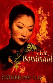Cover of: The bondmaid by Catherine Lim