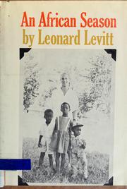 An African season. -- by Leonard Levitt