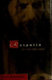 Cover of: Rasputin: the saint who sinned