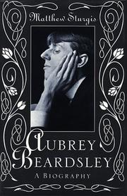 Cover of: Aubrey Beardsley: a biography