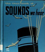 Cover of: The true book of sounds we hear.