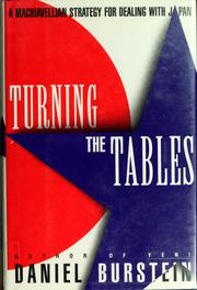 Cover of: Turning the tables: a Machiavellian strategy for dealing with Japan