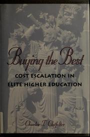 Cover of: Buying the best by Charles T. Clotfelter