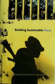 Cover of: Building sustainable peace by edited by Tom Keating and W. Andy Knight
