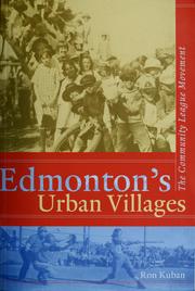 Cover of: Edmonton's urban villages by Ron Kuban